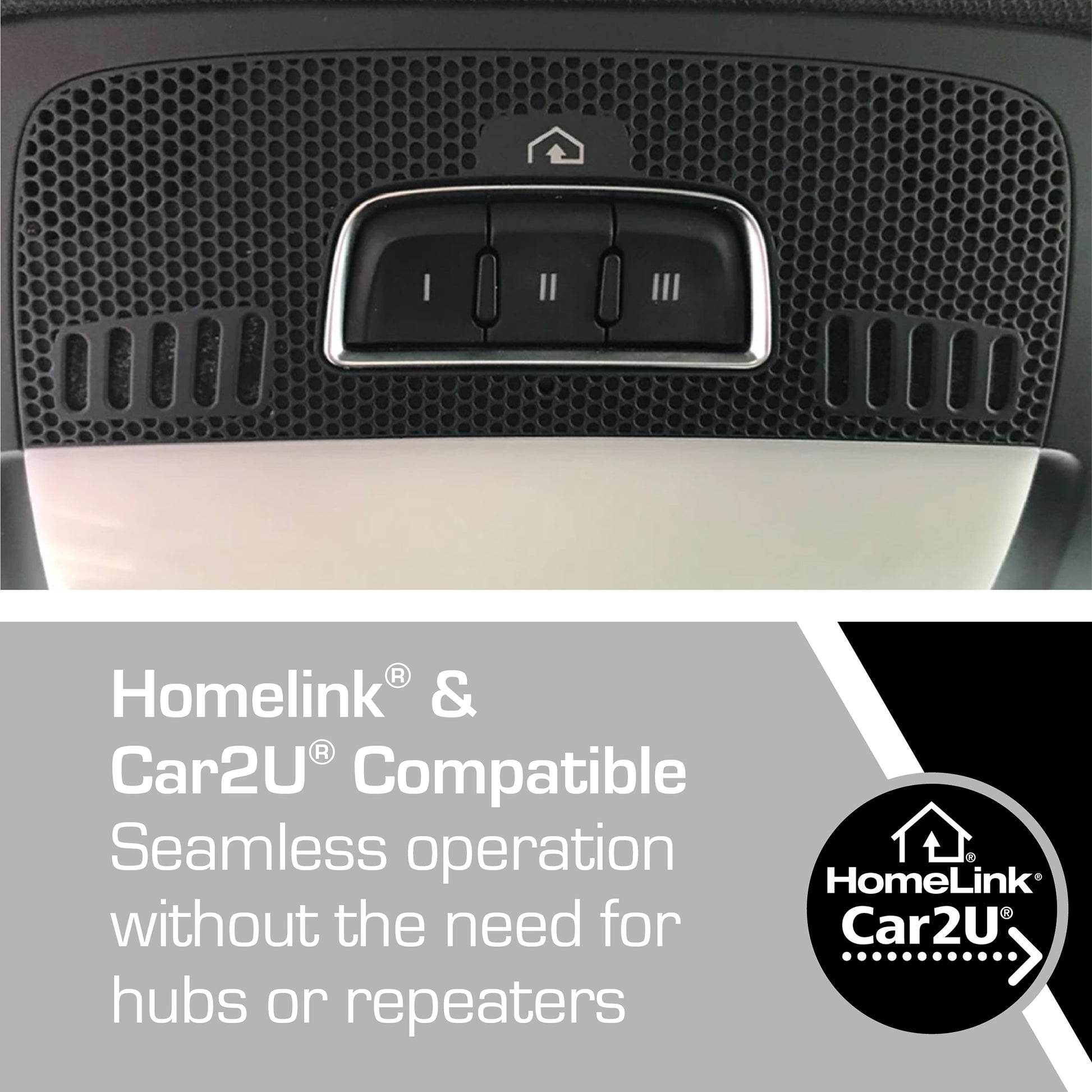 This garage door opener is compatible with Homelink and Car2U