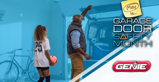 May Is Garage Door Safety Month: Protect What Matters Most