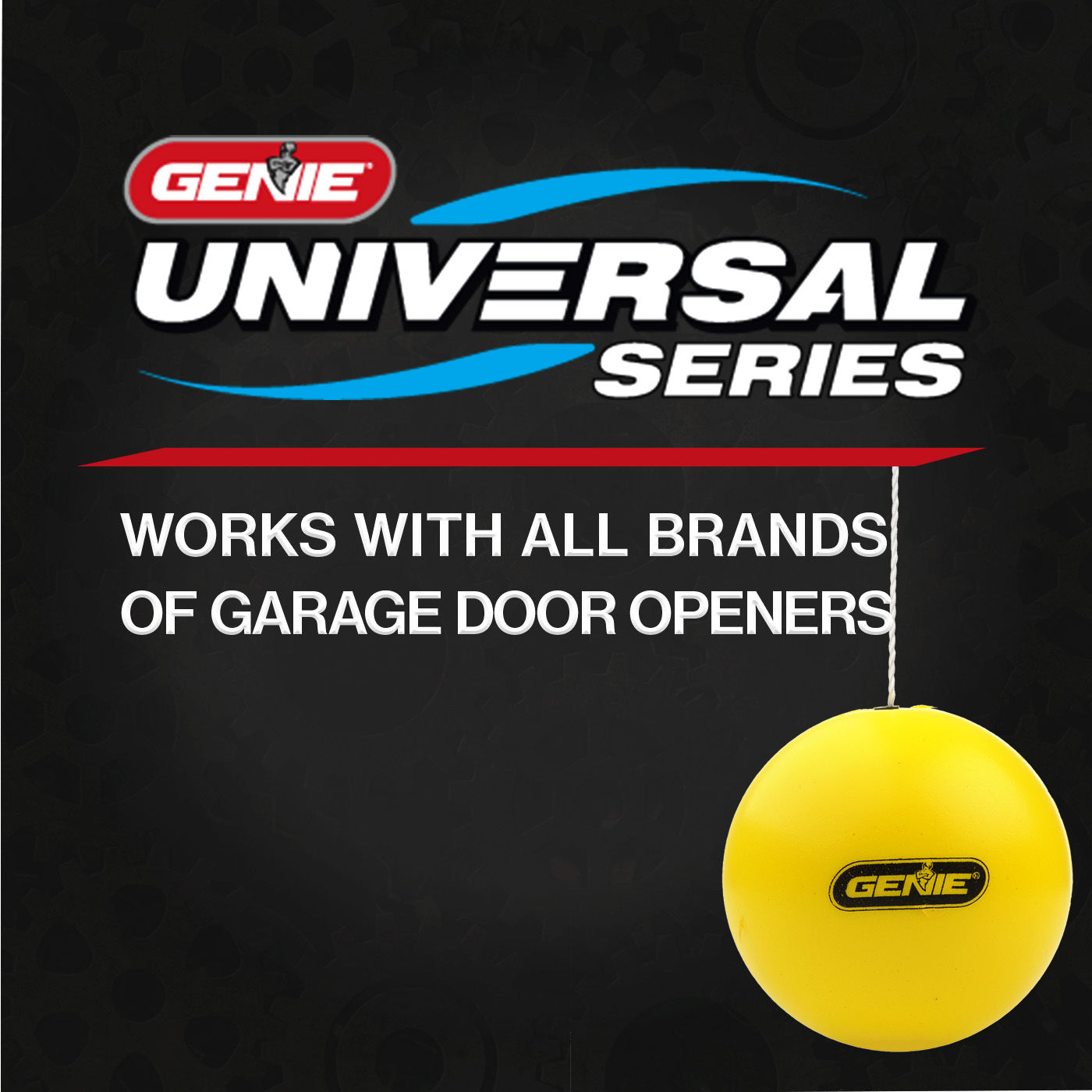 Genie Universal Series Works with all brands of garage door openers